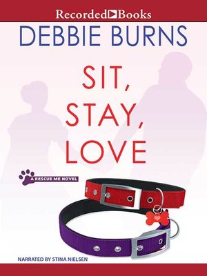 Sit, Stay, Love - Audiobook